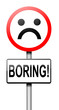 Boring concept.