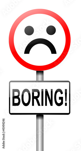 Illustration: Boring concept. Boring concept.