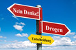 Drogen? Nein Danke!