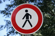 Photo: Durchgangsverbot für Fußgänger, Verkehrsschild Durchgangsverbot für Fußgänger, Verkehrsschild
