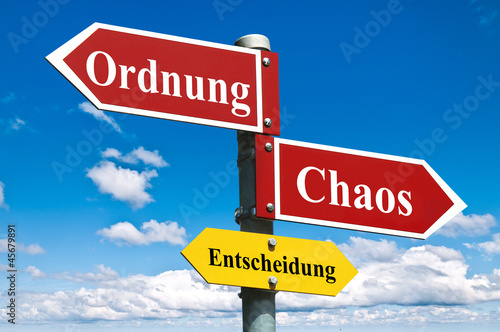 Photo: Ordnung oder Chaos Ordnung oder Chaos