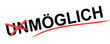 Möglich ist alles