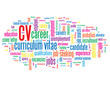"CV" Tag Cloud (jobs recruitment employment candidate apply now)