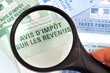 Les impôts à la loupe