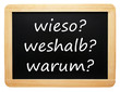 wieso? weshalb? warum?