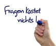 Foto: Fragen kostet nichts Fragen kostet nichts