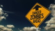 Zombie Warning Sign