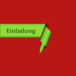 Curl-Schild grün-rot EINLADUNG