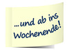 ab ins wochenende klebezettel notizzettel notiz