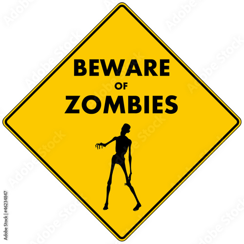 Illustration: Beware of Zombies Beware of Zombies