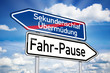 Wegweiser mit Sekundenschlaf und Fahrpause