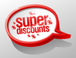 Super discounts shiny speech bubble. 