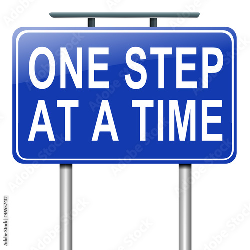 Illustration: One step at a time. One step at a time.