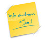 Aufruf - Wir suchen Sie