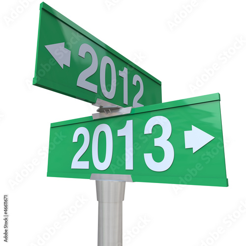 Illustration: 2012 Year Changing to 2013 Green Two-Way Road SIgns 2012 Year Changing to 2013 Green Two-Way Road SIgns
