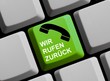 Wir rufen zurück! Rückruf-Service online