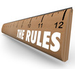 The Rules Ruler Guidelines Regulations Laws Limits