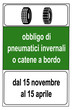 Obbligo di pneumatici invernali o catene a bordo