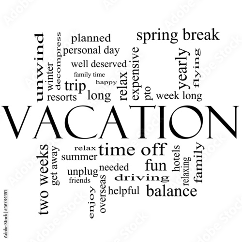 Illustration: Vacation Word Cloud Concept in Black and White Vacation Word Cloud Concept in Black and White