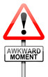 Awkward moment.