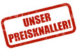 Grunge Stempel rot UNSER PREISKNALLER