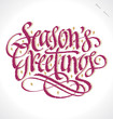 SEASON'S GREETINGS hand lettering (vector)