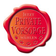 Vorsorge; privat: Riester, jetzt, staatlich; Zuschüsse; sichern