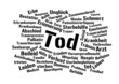 Tod wordcloud - Abschied nehmen