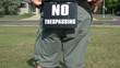 No Trespassing Sign on Butt Joke