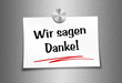Photo: Notizzettel weiß mit Magnet befestigt - Wir sagen Danke! Notizzettel weiß mit Magnet befestigt - Wir sagen Danke!