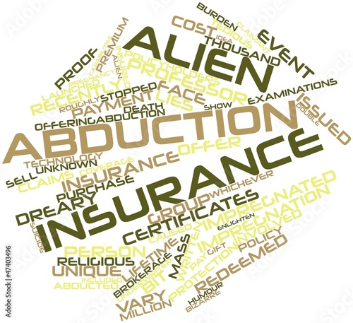 Illustration: Word cloud for Alien abduction insurance Word cloud for Alien abduction insurance