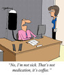 Businessman is not sick, IV is just coffee