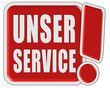 !-Schild rot quad UNSER SERVICE