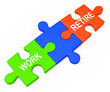 Work Retire Shows Choice Working Or Retirement