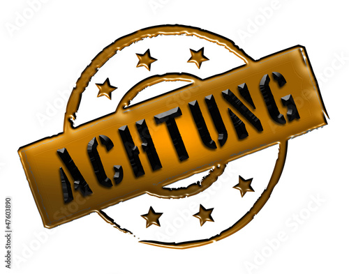 Illustration: Stamp - ACHTUNG Stamp - ACHTUNG
