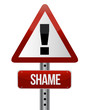 warning sign with a shame concept
