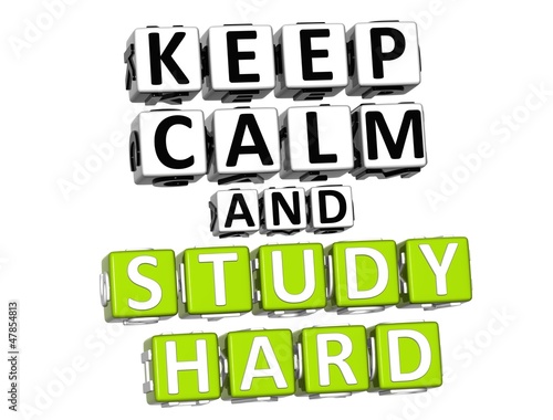 Illustration: 3D Keep Calm And Study Hard Button Click Here Block Text 3D Keep Calm And Study Hard Button Click Here Block Text