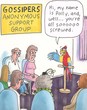 A support group for Gossipers Anonymous meet.