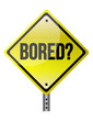 roadsign with a bored concept