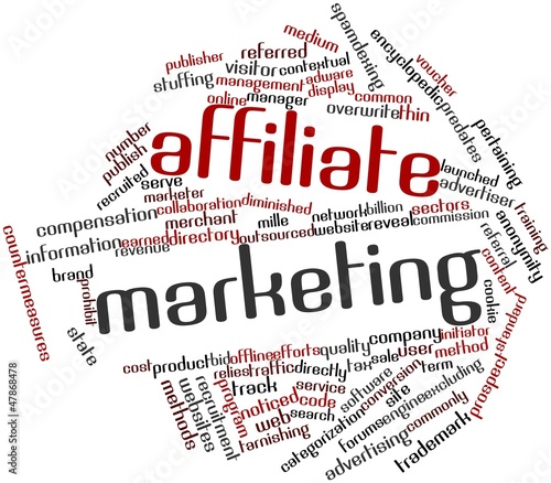Illustration: Word cloud for Affiliate marketing Word cloud for Affiliate marketing