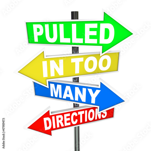 Illustration: Pulled in Too Many Directions Signs Stress Anxiety Pulled in Too Many Directions Signs Stress Anxiety