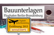 Foto: Flughafen BER - Bauunterlagen Flughafen BER - Bauunterlagen