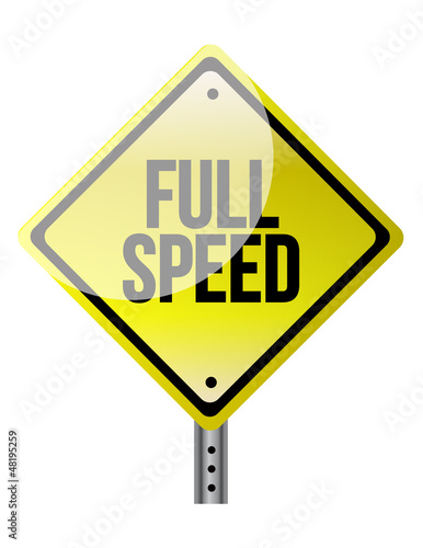 Illustration: Full speed ahead sign Full speed ahead sign