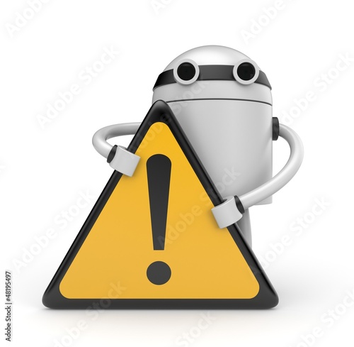 Photo: Robot with Warning sign Robot with Warning sign