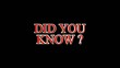 did you know