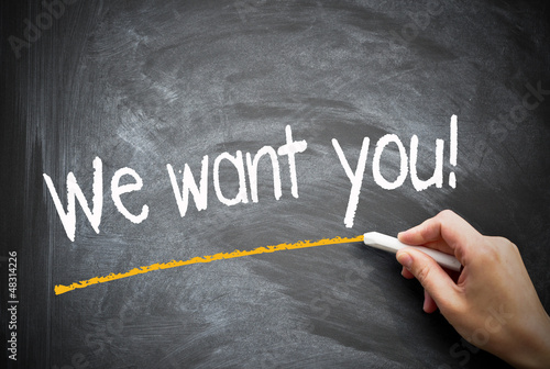Photo: We want you We want you