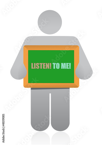 Illustration: placard that reads Listen to Me placard that reads Listen to Me