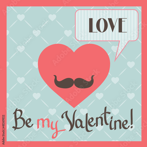 Vector: Vintage Valentines Day greeting card with heart and mustache. Vintage Valentines Day greeting card with heart and mustache.