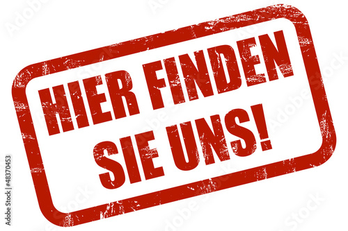 Illustration: Grunge Stempel rot HIER FINDEN SIE UNS! Grunge Stempel rot HIER FINDEN SIE UNS!