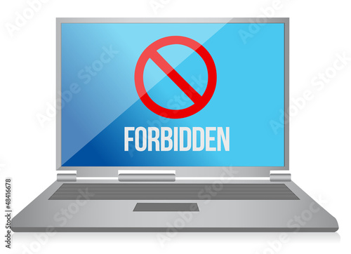 Illustration: laptop with the message - forbidden laptop with the message - forbidden